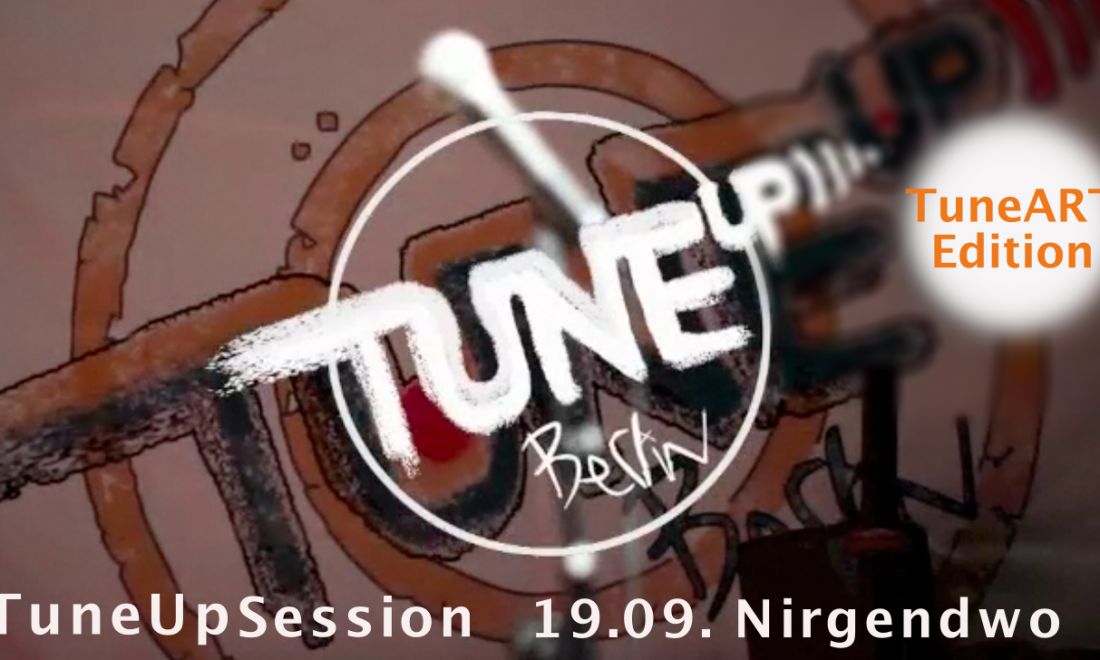 TuneUp Session // 19.09 // Nirgendwo // Season Final