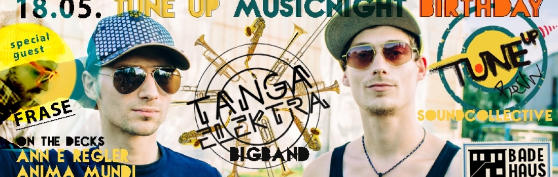 TuneUP Music Night / Birthday Edition : Tanga Elektra+ Frase