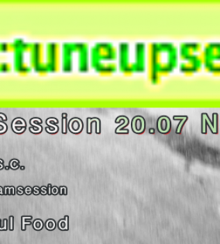 TuneUp Session@Nirgendwo // 20.07